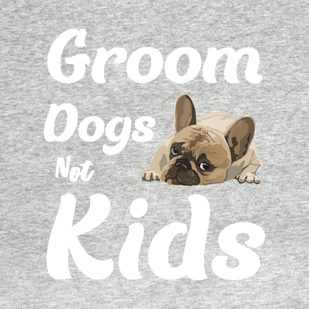 Groom dogs not kids by HyzoArt